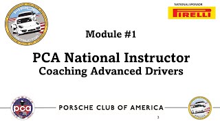 PCA HPDE  Coaching Advanced Drivers  National Instructor Continuing Education Webinar 1 [upl. by Judie536]