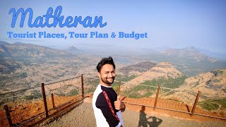 Matheran Tourist Places  Matheran Tour Plan amp Matheran Tour Budget  Matheran Tour Guide [upl. by Amathist]