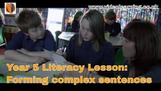 Ofsted Outstanding Year 5 KS2 Literacy Lesson Observation  Forming Complex Sentences [upl. by Aidil849]