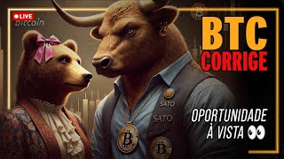 ðŸ˜± BITCOIN CORRIGE OPORTUNIDADE Ã€ VISTA ðŸŸ¢ ANÃLISE AO VIVO DO BTC [upl. by Nivra153]