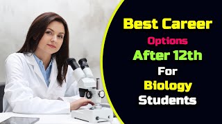 Best Career options After 12th For Biology Students – Hindi – Quick Support [upl. by Enicnarf]