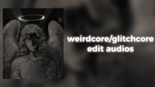 weirdcoreglitchcore edit audios because everything is a lie   timestamps [upl. by Hephzibah816]