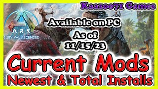 Ark Survival Ascended Current Mods Update 111523💥 [upl. by Ikilisav693]