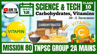 Science amp Tech  Class  10  Science amp Tech  Carbohydrates Vitamins  Mr A Saravanan [upl. by Slavin939]