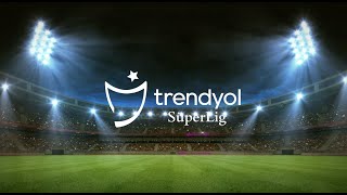 Trendyol Süper Lig’de Gol Olsun [upl. by Eimot]