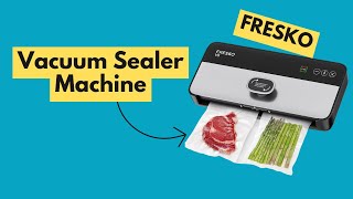 FRESKO V5  VACUUM SEALER MACHINE [upl. by Carolan]