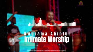 Awurama Ahinful Intimate Worship [upl. by Akiemehs744]