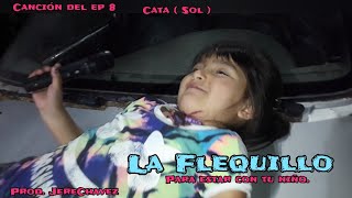 1  La Flequillo  VideoClip Oficial  Cata  Sol   JereChavez01  Soundtrack Ep 8 [upl. by Norry]