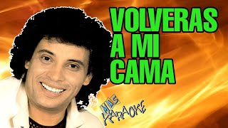 😎 VOLVERAS A MI CAMA 🟢 Sebastián 🎤 MAS KARAOKE cuarteto [upl. by Katerina]