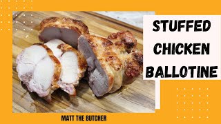 CHICKEN BALLOTINE  Classic and Easy Dish for Anyone  Matt the Butcher [upl. by Notniv]