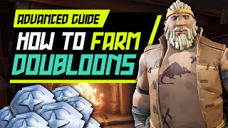 Sea of Thieves How To Farm Doubloons ADVANCED FARMING GUIDE [upl. by Eceerehs]