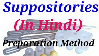 Suppositories in Hindi preparation of suppositories aavedicgyankdAAVedicgyanKD [upl. by Giffie194]