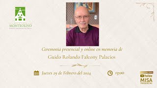 Misa presencial y online en memoria de Guido Rolando Falcony Palacios [upl. by Marcelia]