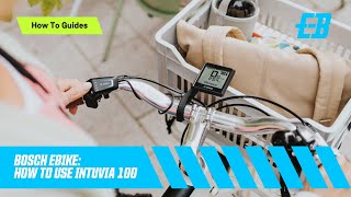 Bosch EBike How to use Intuvia 100 [upl. by Ody]