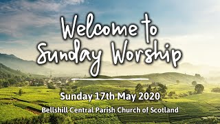 Online worship from BCPC Sunday 17th May 2020 [upl. by Eiramacissej]