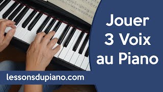 Comment jouer à 3 voix au piano Jeu polyphonique [upl. by Aitselec]