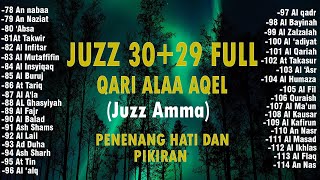 Murotal Al Quran Juz 3029 Juz AmmaTABARK Merdu  NEW beautiful Quran recitation BY ALAA AQEL [upl. by Dahle]