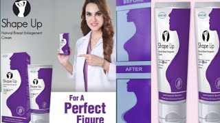 Shape Up natural breast enlargement cream l best ruslte cream for losing and small breast l Urdu [upl. by Begga]