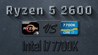 Ryzen 5 2600 vs i7 7700K Benchmarks  Gaming Tests Review amp Comparison [upl. by Gipps]