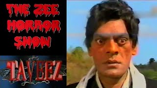 The Zee Horror Show  Taveez Episode  Story Explain  Hindi horror TV Show [upl. by Trauts153]