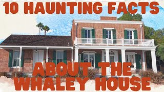 10 Haunting Facts About The Whaley House [upl. by Aenea]