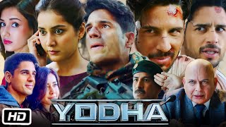 Yodha 2024 Full HD Movie in Hindi Sidharth Malhotra Facts amp Review  Raashii Khanna  Disha Patani [upl. by Maitland]