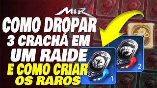 MIR4 COMO CRIAR CRACHA RARO AZUL E VERMELHO E DROPA 3 EM RAIDE [upl. by Madeline]