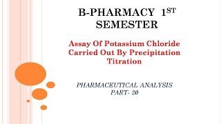 Assay of potassium chloride carried out by precipitation titration  pharmaceutical analysis [upl. by Atnamas]