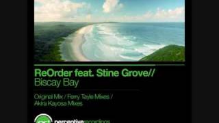 ReOrder feat Stine Grove  Biscay Bay Original Mix [upl. by Yenial]