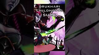 Drukhari Childhoods SUCK  Warhammer 40K Lore short warhammerlore warhammer40k 40klore 40k [upl. by Arther996]