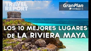 10 imperdibles Riviera Maya [upl. by Aronid316]