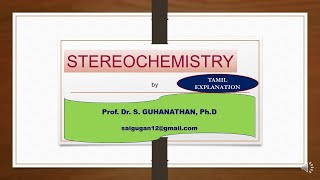 Stereochemistry  PART1 FUNDAMENTAL ASPECTS  TAMIL EXPLANATION [upl. by Kort]