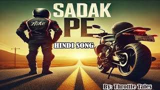 Bike uska Sathi  Bikers Song Hindi  By Throttle tales [upl. by Annaig]