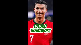 Será Cristiano Ronaldo o Próximo Grande Treinador ExCompanheiros Revelam Indícios ⚽👔 [upl. by Leuqer]