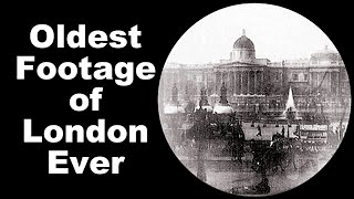 Oldest Footage of London Ever [upl. by Kared900]