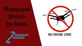 Municipal Drone Bylaws [upl. by Gerhardine592]