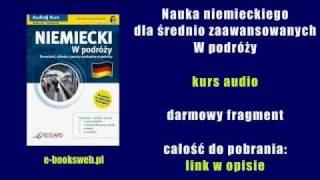 Nauka niemieckiego dla średnio zaawansowanych  W podróży  kurs audio [upl. by Sirrad88]