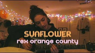 Sunflower by Rex Orange County Cover by Sara King [upl. by Elamrej415]