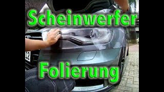 Auto Scheinwerfer Tönen Tönungsfolie für Rückleuchten und Scheinwerfer Folierung Anleitung Video [upl. by Gianna]