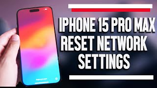 iPhone 15 Pro Max How to Reset Network Settings  iPhone 15 Plus Pro Max [upl. by Airdnas]