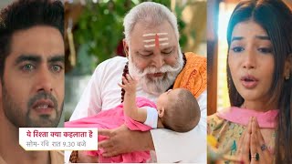 Abhira amp Arman Baby Is Alive  Pandit Ji Tells Truth  YEH RISHTA KYA KEHLATA HAI  UPCOMING TWIST [upl. by Mcloughlin]