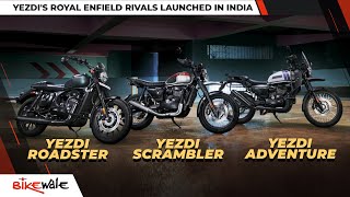 2022 Yezdi Adventure Yezdi Scrambler amp Yezdi Roadster Launched  Price Features amp Specs  BikeWale [upl. by Aiela993]