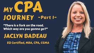 MY CPA JOURNEY  JACLYN BADEAU PART 1 [upl. by Adeirf701]