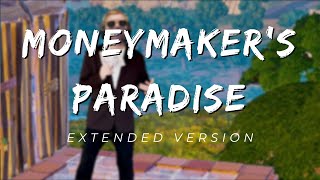 Moneymakers Paradise Extended Version [upl. by Jehanna]