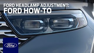 Ford Headlamp Adjustment  Ford HowTo  Ford [upl. by Diehl]