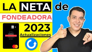 LA NETA de FONDEADORA ⚫ Tarjeta Fondeadora 2023 Actualizaciones [upl. by Ferreby970]