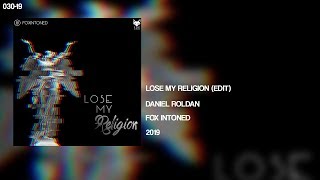 Lose My Religion REM  Daniel Roldan Edit ✘ FOX INTONED [upl. by Nicolai]