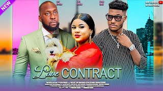 LOVE CONTRACT  CHIDI DIKE RAY EMODI UJU OKOLI  LATEST NIGERIAN NOLLYWOOD MOVIES 2024 [upl. by Nara]