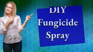 How Can I Make a Homemade Fungicide Spray for My Garden [upl. by Hcaz]