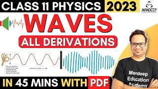 Waves Class 11 Physics all Derivations  NCERT Chapter 15  Final Exams 2023 [upl. by Giltzow]